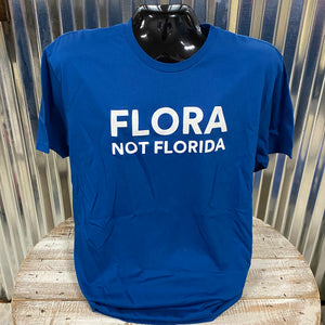 Flora Not Florida Tee
